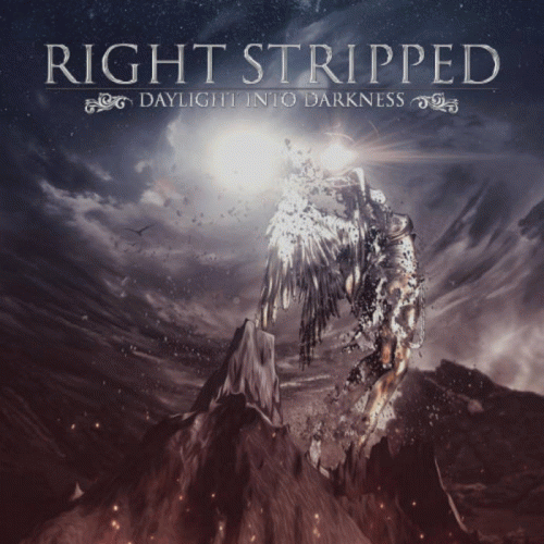 Right Stripped : Daylight into Darkness